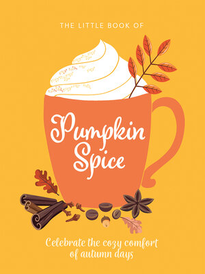cover image of The Little Book of Pumpkin Spice